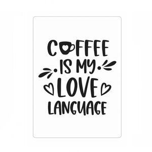 Coffee ☕️ Is My Love Language Magnet